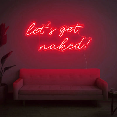 Let's get naked neon sign,Let's get naked led sign,Let's get naked neon light