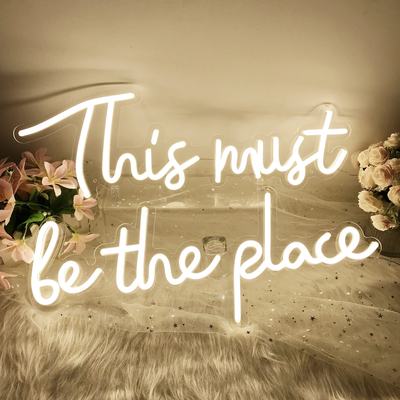 This must be the place Neon Sign