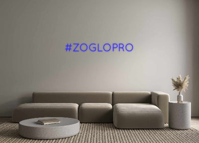 Custom Neon: #ZOGLOPRO