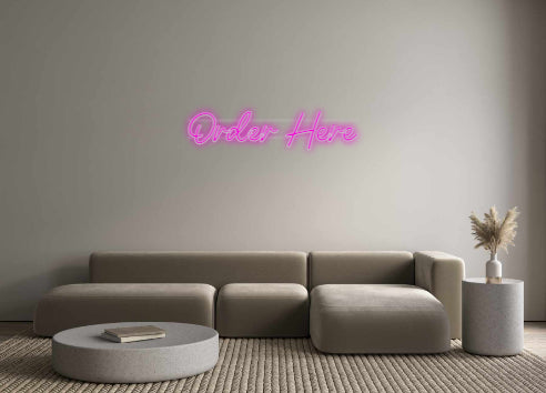 Custom Neon: Order Here