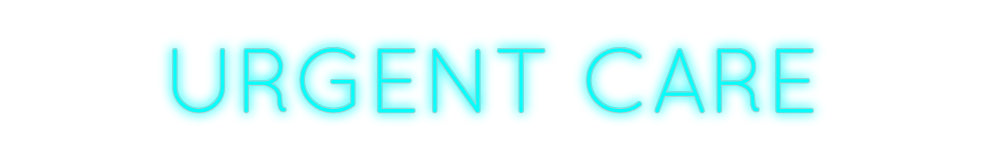 Custom Neon: 
URGENT CARE...