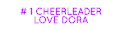 Custom Neon: # 1 CHEERLEAD...