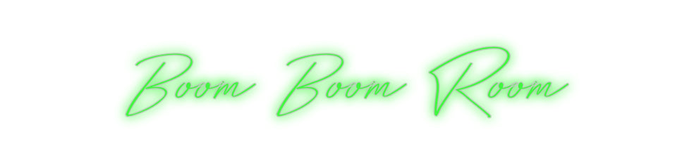 Custom Neon: Boom Boom Room