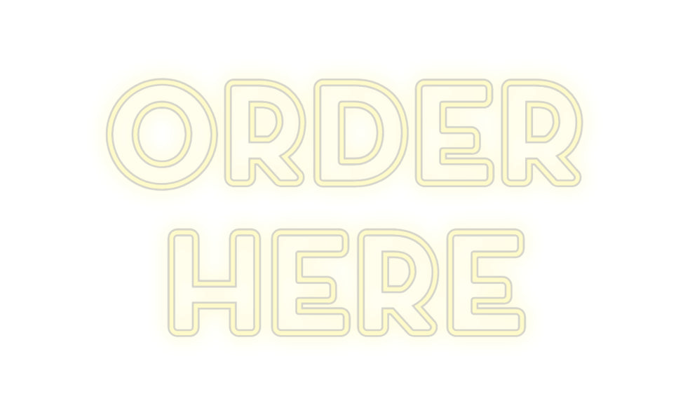 Custom Neon: ORDER
HERE