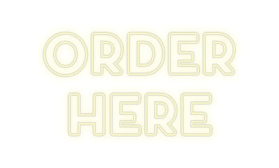 Custom Neon: ORDER
HERE