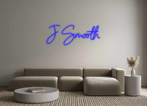 Custom Neon: J Smooth