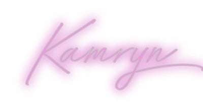 Custom Neon: Kamryn