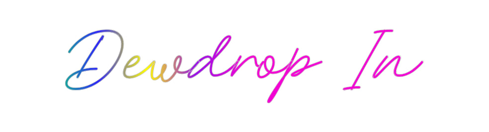 Custom Neon: Dewdrop In