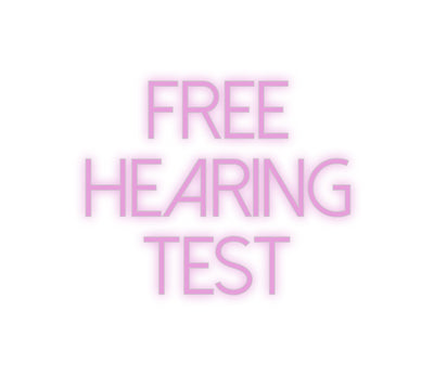 Custom Neon: Free 
Hearin...