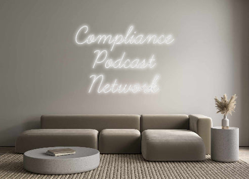 Custom Neon: Compliance
P...