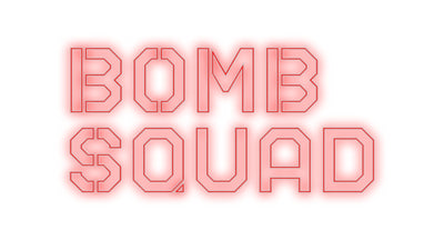 Custom Neon: BOMB
Squad