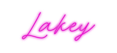 Custom Neon: Lakey