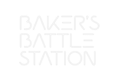 Custom Neon: BAKER’S
BATT...