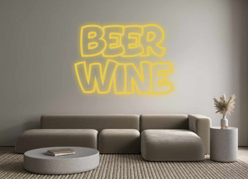 Custom Neon: BEER
WINE