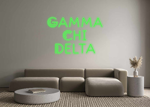 Custom Neon: Gamma
Chi
D...