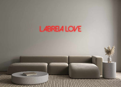 Custom Neon: Labreia love