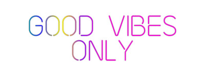 Custom Neon: Good Vibes
 ...