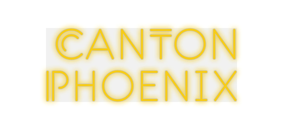 Custom Neon: CanTon 
Phoe...