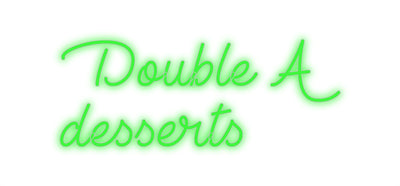 Custom Neon: Double A
des...