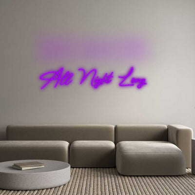 Custom Neon: All Night Long