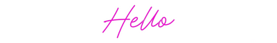 Custom Neon: Hello