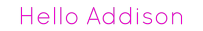 Custom Neon: Hello Addison