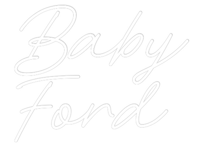 Custom Neon: Baby 
Ford