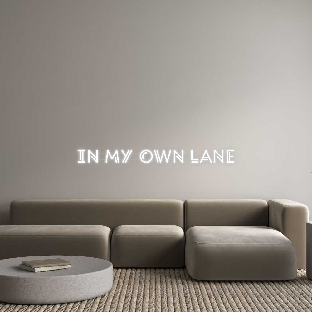 Custom Neon: IN MY OWN LANE