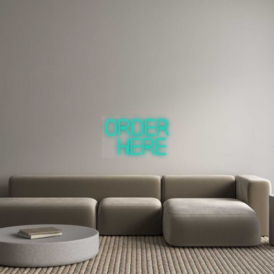Custom Neon: ORDER 
HERE