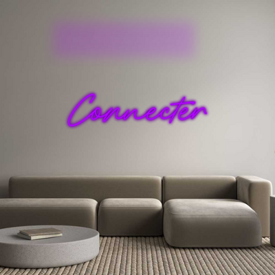 Custom Neon:  Connecter