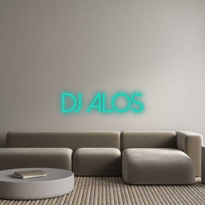Custom Neon: DJ ALOS