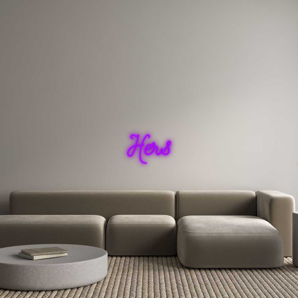 Custom Neon: Hers