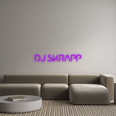 Custom Neon: DJ SKRAPP