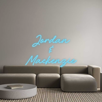 Custom Neon: Jordan
&
Ma...