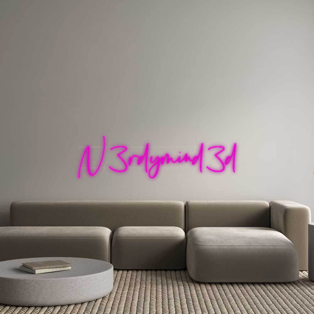 Custom Neon: N3rdymind3d