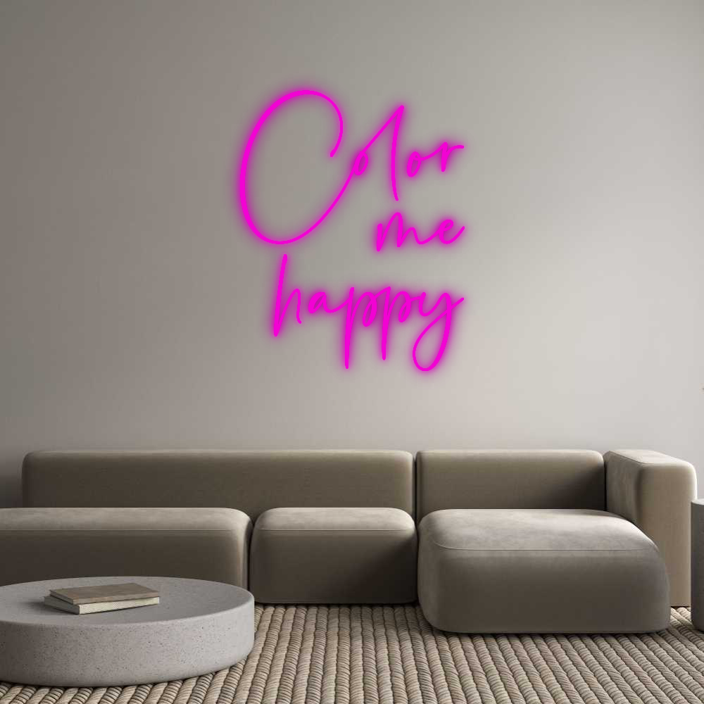 Custom Neon: Color
me
ha...