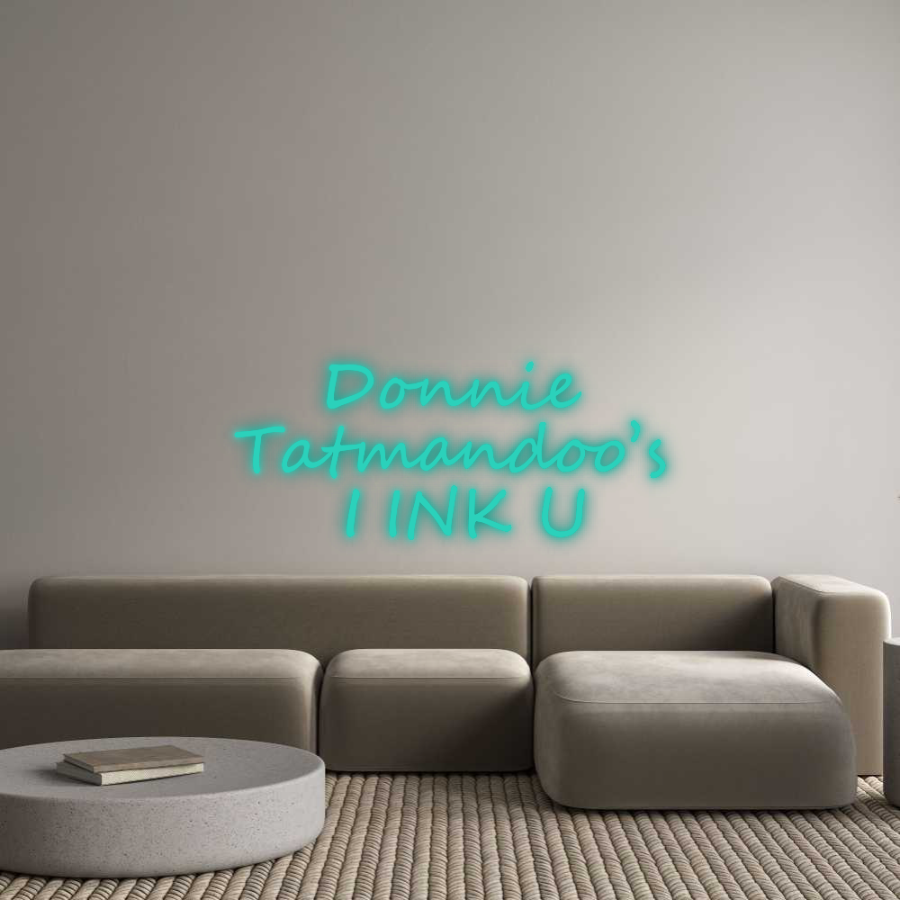 Custom Neon: Donnie 
Tatm...
