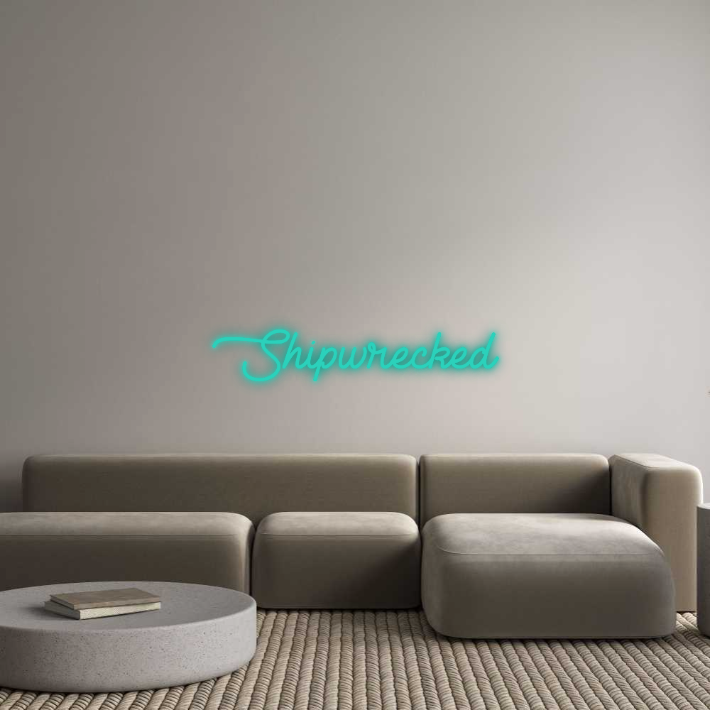Custom Neon: Shipwrecked
