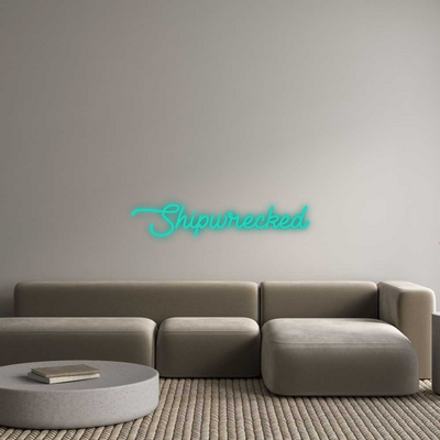 Custom Neon: Shipwrecked