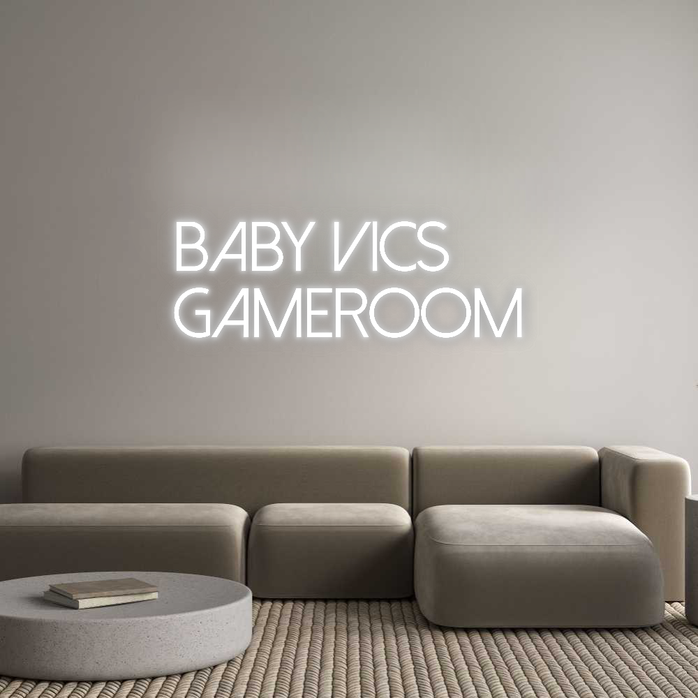 Custom Neon: Baby Vics
Ga...