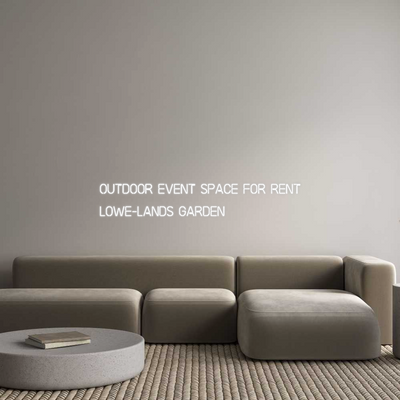 Custom Neon: OUTDOOR EVENT...