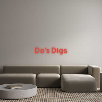 Custom Neon: Do’s Digs
