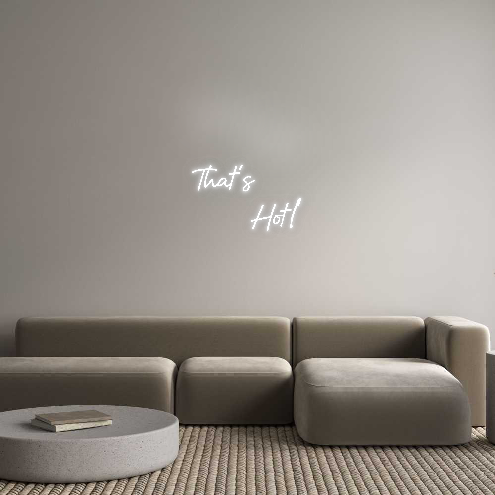 Custom Neon: That’s
     ...