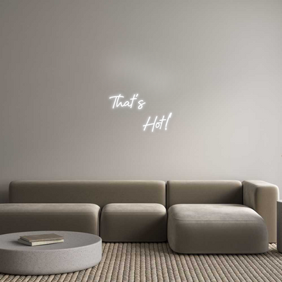 Custom Neon: That’s
     ...