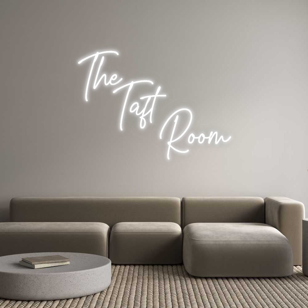Custom Neon: The 
   Taft...