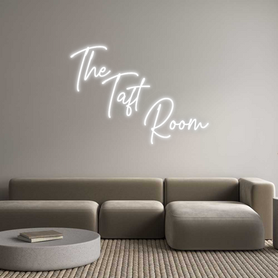 Custom Neon: The 
   Taft...
