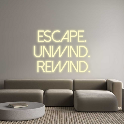 Custom Neon: Escape. 
Unw...