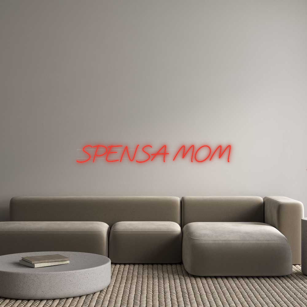 Custom Neon: SPENSA MOM