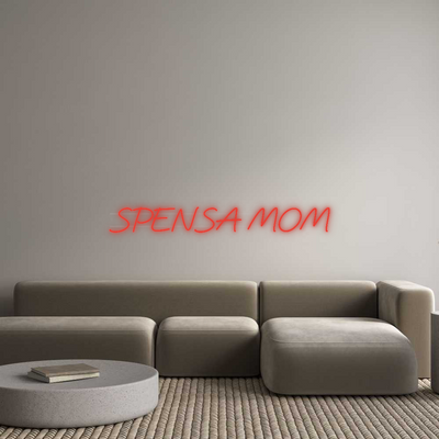 Custom Neon: SPENSA MOM