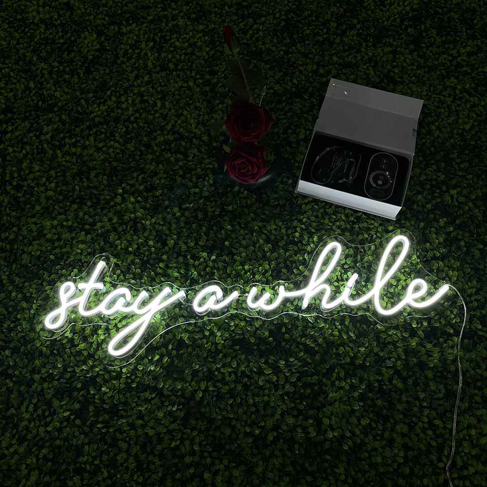Stay A while - LED Neon Sign